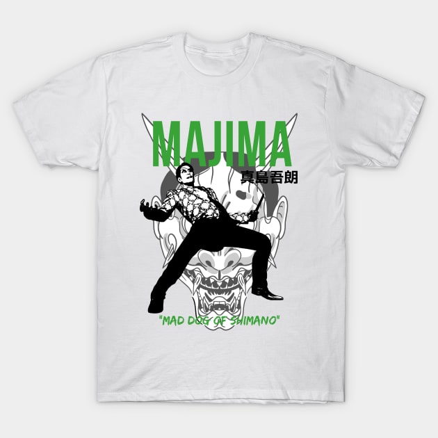 Majima - The Mad Dog of Shimano T-Shirt by Soulcatcher